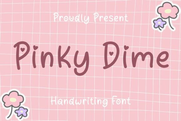 Pinky Dime: A Sweet Handwritten Font for Web Designers and Digital Makers